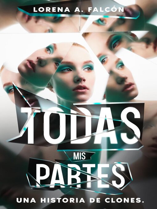 Title details for Todas mis partes by Lorena A. Falcón - Available